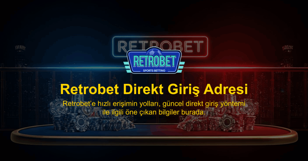 Retrobet Direkt Giriş Adresi