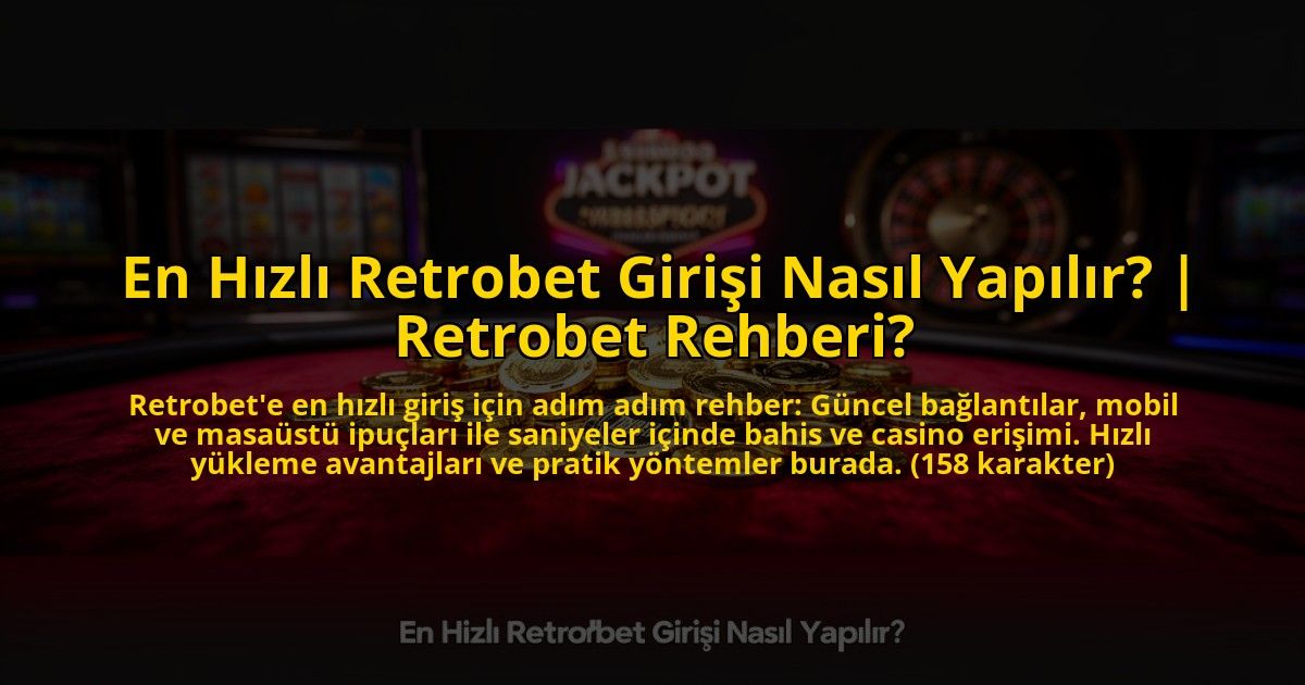 En-Hizli-Retrobet-Girisi-Nasil-Yapilir-Retrobet-Rehberi-overlay-1773083838.jpg